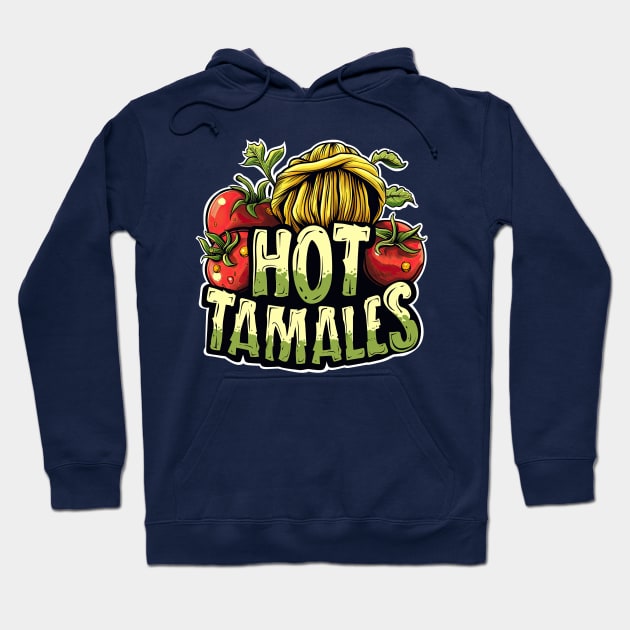 Mexican food hot tamales Hoodie by emhaz